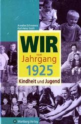 Wir vom Jahrgang 1925 - Kindheit und Jugend