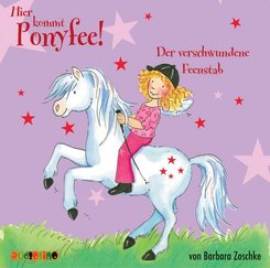Hier kommt Ponyfee!, Audio-CDs: Der verschwundene Feenstab, 1 Audio-CD