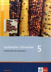 Lambacher Schweizer Mathematik 5. Allgemeine Ausgabe