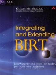 Integrating and Extending BIRT