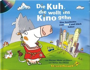 Die Kuh, die wollt ins Kino gehn, m. Mini-Audio-CD