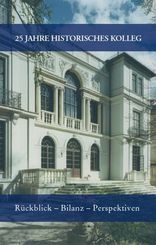 25 Jahre Historisches Kolleg