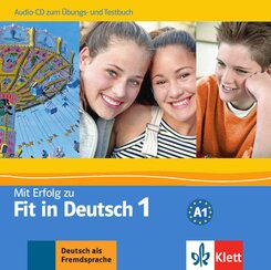Mit Erfolg zu Fit in Deutsch: 1 Audio-CD zum Übungs- und Testbuch, Audio-CD