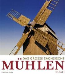 Das große sächsische Mühlenbuch