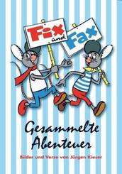 Fix und Fax, Gesammelte Abenteuer - Bd.1