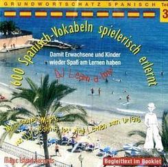 600 Spanisch Vokabeln spielerisch erlernt, 1 Audio-CD - Tl.3