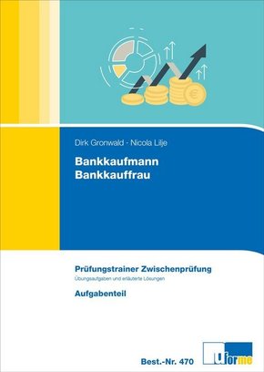 Bankkaufmann/Bankkauffrau, Prüfungstrainer Zwischenprüfung, 2 Bde.