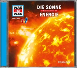 Die Sonne; Energie, 1 Audio-CD - Was ist was Hörspiele