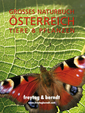 Großes Naturbuch Österreich Tiere & Pflanzen