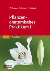 Pflanzenanatomisches Praktikum - Bd.1