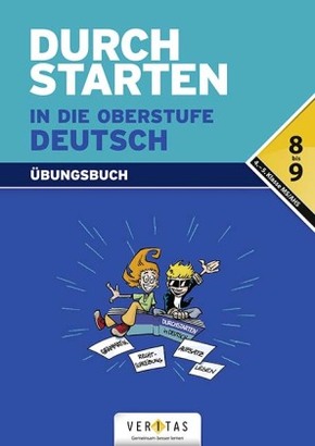 Durchstarten in die Oberstufe - Deutsch - 8./9. Schuljahr