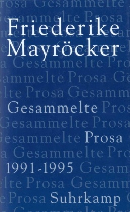 Gesammelte Prosa, 5 Bde.: 1991-1995