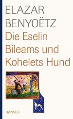 Die Eselin Bileams und Kohelets Hund