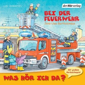 Was hör ich da? Bei der Feuerwehr, Audio-CD