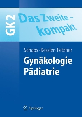 GK 2, Das Zweite - kompakt: Gynäkologie, Pädiatrie