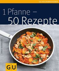 1 Pfanne - 50 Rezepte