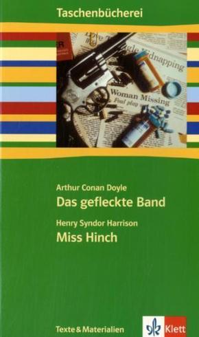 Doyle: Das gefleckte Band / Harrison: Miss Hinch