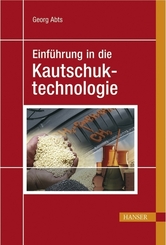 Einführung in die Kautschuktechnologie