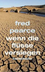 Wenn die Fl&uuml;sse versiegen