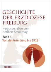 Geschichte der Erzdiözese Freiburg: Von der Gründung bis 1918