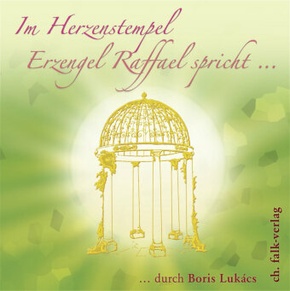 Im Herztempel, Erzengel Raffael spricht . . ., Audio-CD