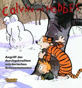 Calvin und Hobbes - Angriff der durchgeknallten mörderischen Schneemutanten