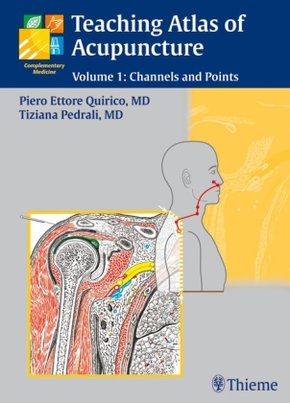 Teaching Atlas of Acupuncture: Channels and Points