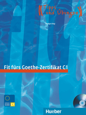 Fit fürs Goethe-Zertifikat C1, m. 1 Buch, m. 1 Audio-CD