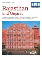 DuMont Kunst-Reiseführer Rajasthan und Gujarat