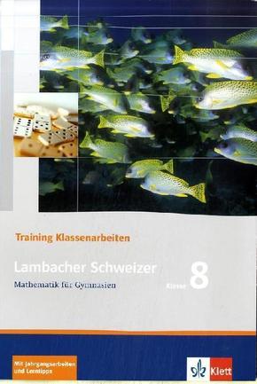 Lambacher Schweizer Mathematik 8 Training Klassenarbeiten