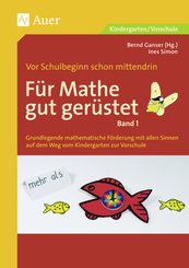 Für Mathe gut gerüstet - Bd.1