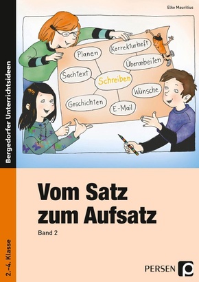 Vom Satz zum Aufsatz - Bd.2