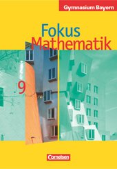 Fokus Mathematik - Bayern - Bisherige Ausgabe - 9. Jahrgangsstufe