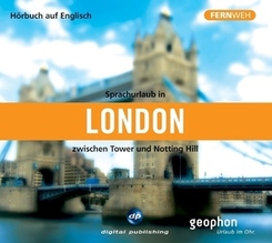 Sprachurlaub in London zwischen Tower und Notting Hill, 1 Audio-CD