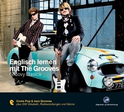 Englisch lernen mit The Grooves - Groovy Basics, 1 Audio-CD
