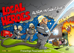 Local Heroes - Alarm in Güllerup!