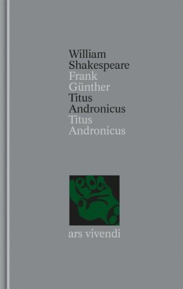 Titus Andronicus / Titus Andronicus (Shakespeare Gesamtausgabe, Band 37) - zweisprachige Ausgabe