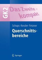 GK 2, Das Zweite - kompakt: Querschnittsbereiche