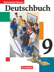 Deutschbuch Gymnasium - Bayern - 9. Jahrgangsstufe