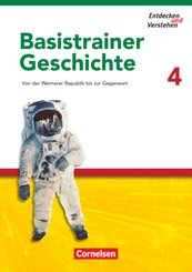 Entdecken und verstehen - Geschichtsbuch - Basistrainer Geschichte - Heft 4
