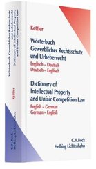 Wörterbuch Gewerblicher Rechtsschutz und Urheberrecht