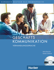 Geschäftskommunikation - Verhandlungssprache, m. 1 Buch, m. 1 Audio-CD