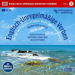 Englisch - Unregelmäßige Verben spielerisch erlernt, 1 Audio-CD - Tl.1