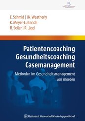 Patientencoaching, Gesundheitscoaching, Case Management