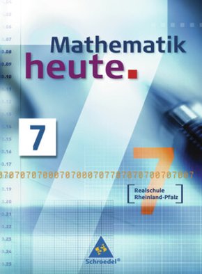 Mathematik heute - Ausgabe 2006 Realschule Rheinland-Pfalz