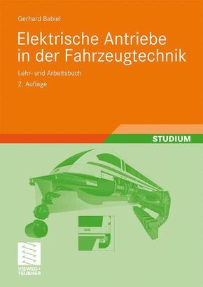 Elektrische Antriebe in der Fahrzeugtechnik