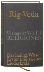 Rig-Veda - Das heilige Wissen - Bd.1