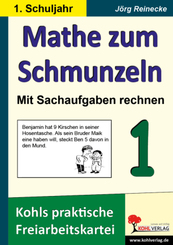 Mathe zum Schmunzeln: 1. Schuljahr, Neue Sachaufgaben