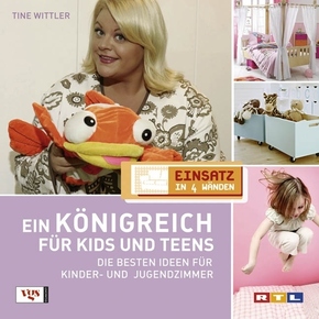 Einsatz in 4 Wänden: Ein Königreich für Kids und Teens