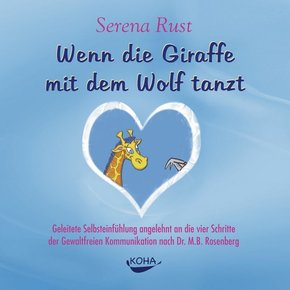 Wenn die Giraffe mit dem Wolf tanzt. Audio-CD [Audiobook] (Audio CD), 1 Audio-CD
